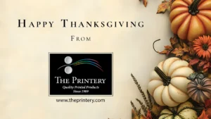 Happy Thanksgiving from The Printery